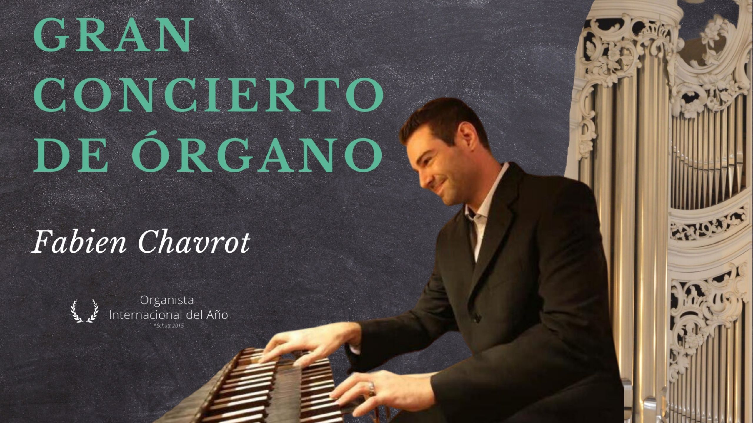 Gran Concierto de Órgano: Fabien Chavrot